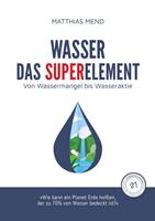   Wasser, das Superelement