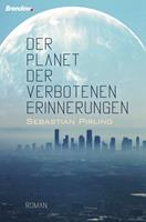 Der Planet der verbotenen Erinnerungen