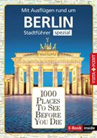   1000 Places To See Before You Die - Berlin