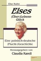 Elses (Über-)Lebens-Glück
