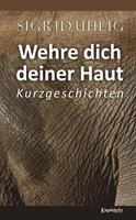   Wehre dich deiner Haut