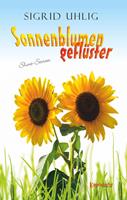   Sonnenblumengeflüster