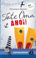   Tote Oma Ahoi!