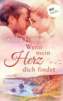   Wenn mein Herz dich findet