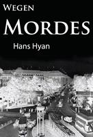   Wegen Mordes