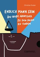   Endlich Mann sein