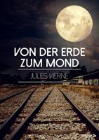   Von der Erde zum Mond