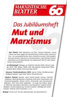   Das Jubil&auml;umsheft &ndash; Mut und Marxismus