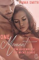   One Moment