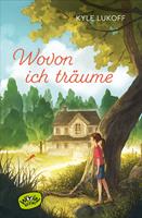   Wovon ich träume