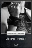   Dresarea - Partea 1
