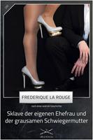   Sklave der eigenen Ehefrau und der grausamen Schwiegermutter