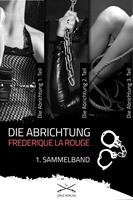   Die Abrichtung
