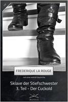   Sklave der Stiefschwester 3. Teil