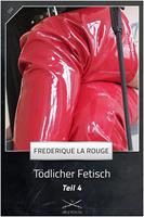   Tödlicher Fetisch Teil 4