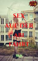 Sex auf der Abi-Fahrt - Teil 24 von Leslie Lion