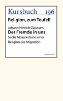   Der Fremde in uns