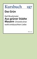   Aus grüner Städte Mauern