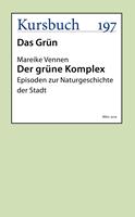   Der grüne Komplex