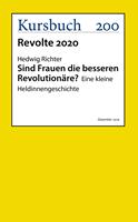 Sind Frauen die besseren Revolutionäre?