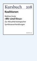   »Wir sind Virus«