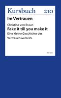   Fake it till you make it
