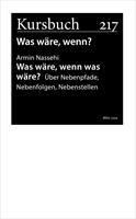   Was wäre, wenn was wäre?