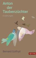   Anton der Taubenzüchter