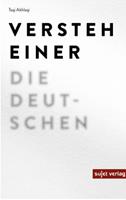   Versteh einer die Deutschen