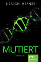   Mutiert