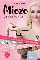   Mieze Undercover
