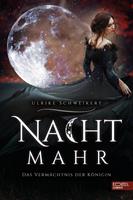   Nachtmahr – Das Vermächtnis der Königin