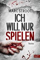   Ich will nur spielen