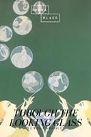   Through the Looking Glass