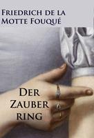   Der Zauberring - historischer Roman