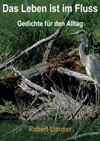   Das Leben ist im Fluss