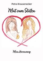   Mut zum Stillen