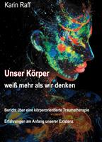   Unser Körper weiß mehr als wir denken