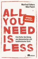   All you need is less