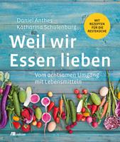   Weil wir Essen lieben