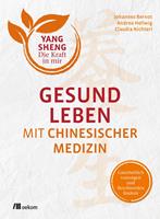   Gesund leben mit Chinesischer Medizin