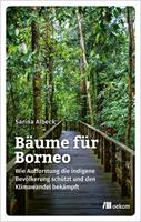   B&auml;ume f&uuml;r Borneo