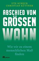   Abschied vom Größenwahn