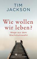   Wie wollen wir leben?