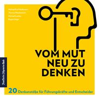   Vom Mut neu zu denken