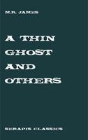   A Thin Ghost and Others