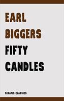   Fifty Candles (Serapis Classics)