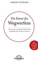   Die Kunst des Wegwerfens