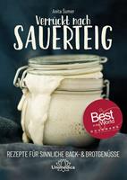   Verrückt nach Sauerteig