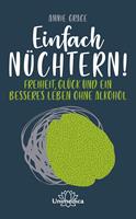   Einfach nüchtern!